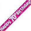 9FT 70TH BIRTHDAY PINK BANNER