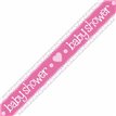 9FT BABY SHOWER PINK BANNER