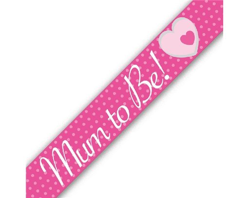 9FT MUM TO BE BANNER