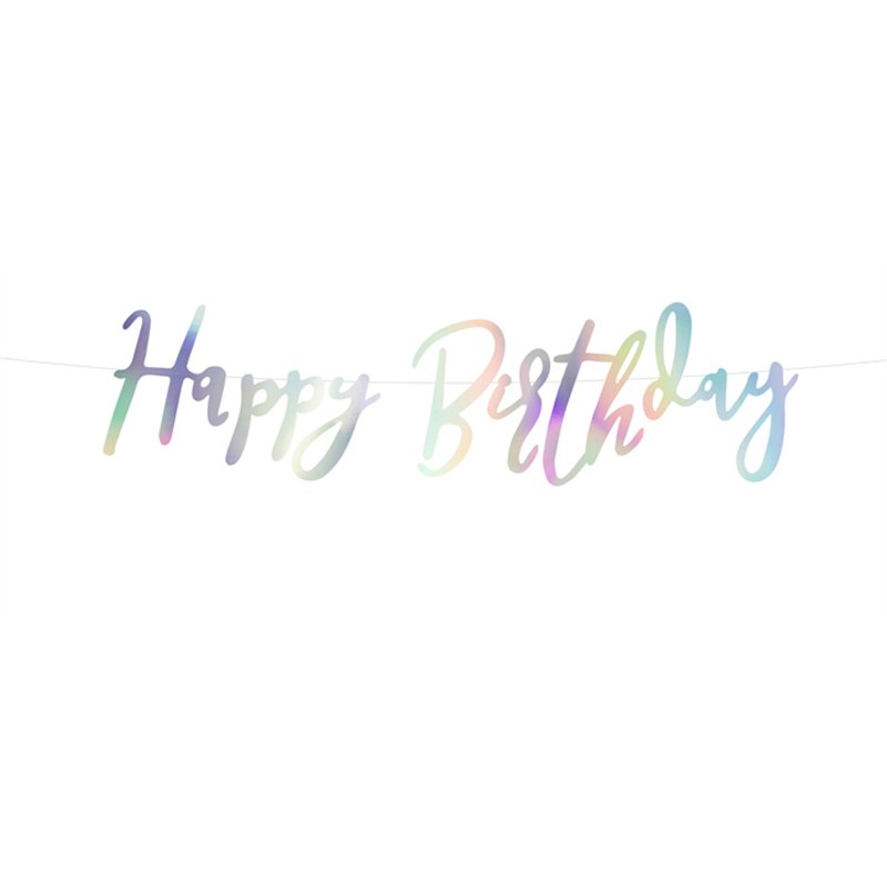 IRIDESCENT HAPPY BIRTHDAY BANNER