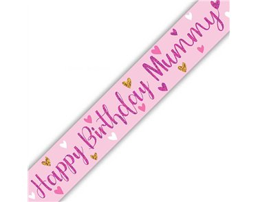 9ft HAPPY BIRTHDAY MUMMY BANNER