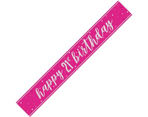 9ft GLITZ PINK 21ST BIRTHDAY BANNER