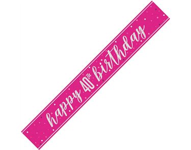 9ft GLITZ PINK 40TH BIRTHDAY BANNER