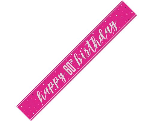9ft GLITZ PINK 60TH BIRTHDAY BANNER