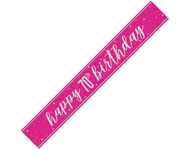 9ft GLITZ PINK 70TH BIRTHDAY BANNER