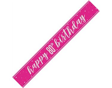 9ft GLITZ PINK 80TH BIRTHDAY BANNER