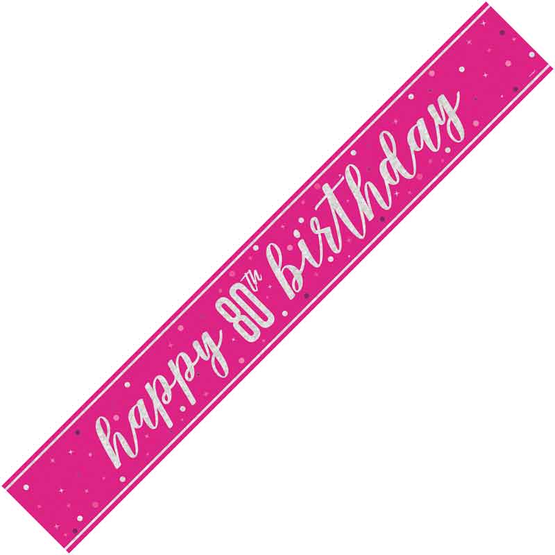 9ft GLITZ PINK 80TH BIRTHDAY BANNER