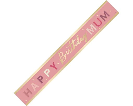 9ft HAPPY BIRTHDAY MUM FOIL BANNER