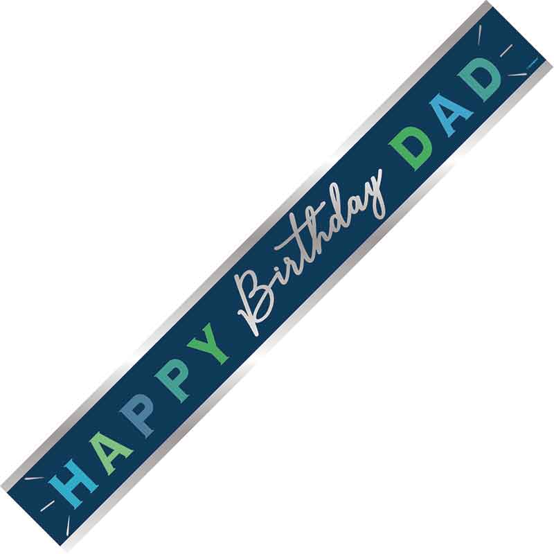 9ft HAPPY BIRTHDAY DAD FOIL BANNER