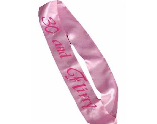 PINK FLASHING SASH 30 & FLIRTY