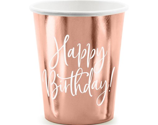 6PK 260ml ROSE GOLD HAPPY BIRTHDAY CUPS