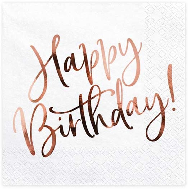 20PK 33x33cm ROSE GOLD FOIL WHITE HAPPY BIRTHDAY NAPKINS