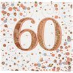 16PK 60TH BIRTHDAY SPARKLING FIZZ ROSE GOLD NAPKINS