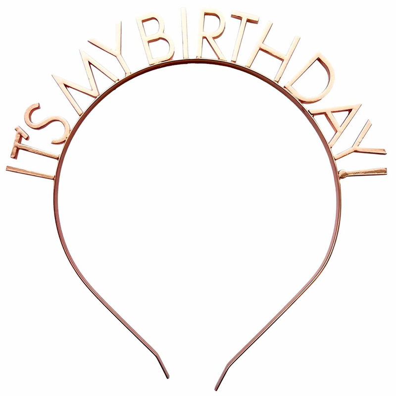 IT'S MY BIRTHDAY ROSE GOLD HEADBAND