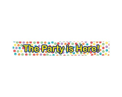 3PK MULTICOLORWATER DOTS "THE PARTY IS HERE" BANNER