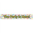 3PK MULTICOLORWATER DOTS "THE PARTY IS HERE" BANNER