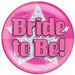 6IN BADGE BRIDE TO BE JUMBO BADGE