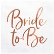 20PK 33x33cm BRIDE TO BE ROSE GOLD NAPKINS