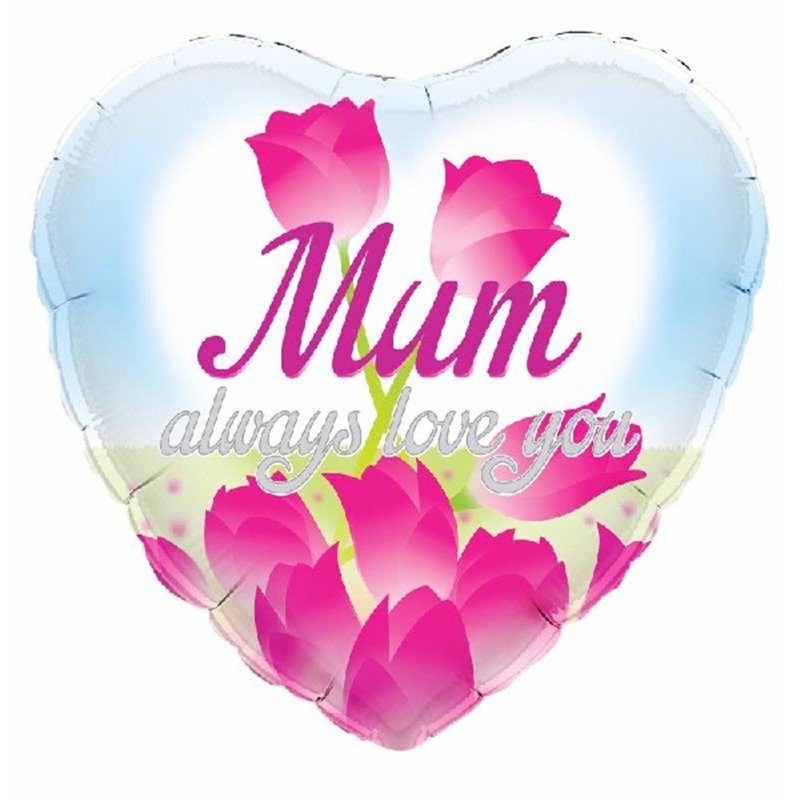 MUM ALWAYS LOVE YOU 18IN FOIL