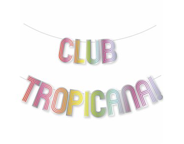 CLUB TROPICANA PAPER LETTER BANNER