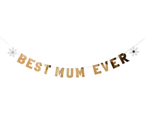 2m GOLD 'BEST MUM EVER' BANNER