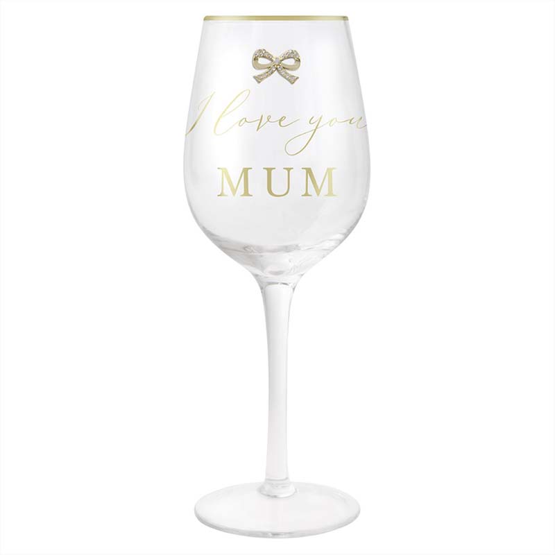 LOVE YOU MUM WINE GLASS