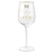 LOVE YOU MUM WINE GLASS