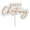 HAPPY CHRISTENING ACRYLIC CAKE TOPPER