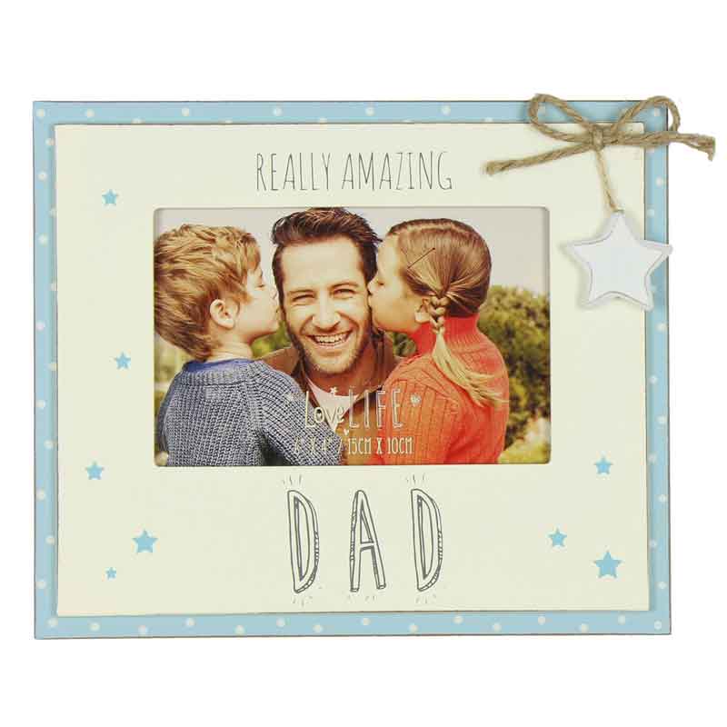 6x4in AMAZING DAD LOVE LIFE PHOTO FRAME