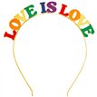 LOVE IS LOVE METAL HEADBAND