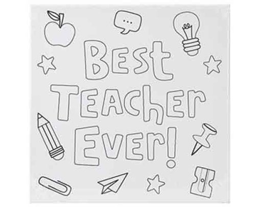 BEST TEACHER EVER COLOUR YOUR OWN CANVAS